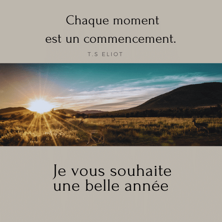 chaque moment est un commencement